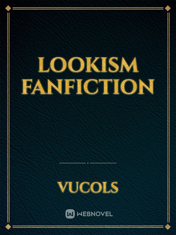 Lookism fanfiction