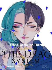 Transmigration: The Drag System [ON HIATUS] Book
