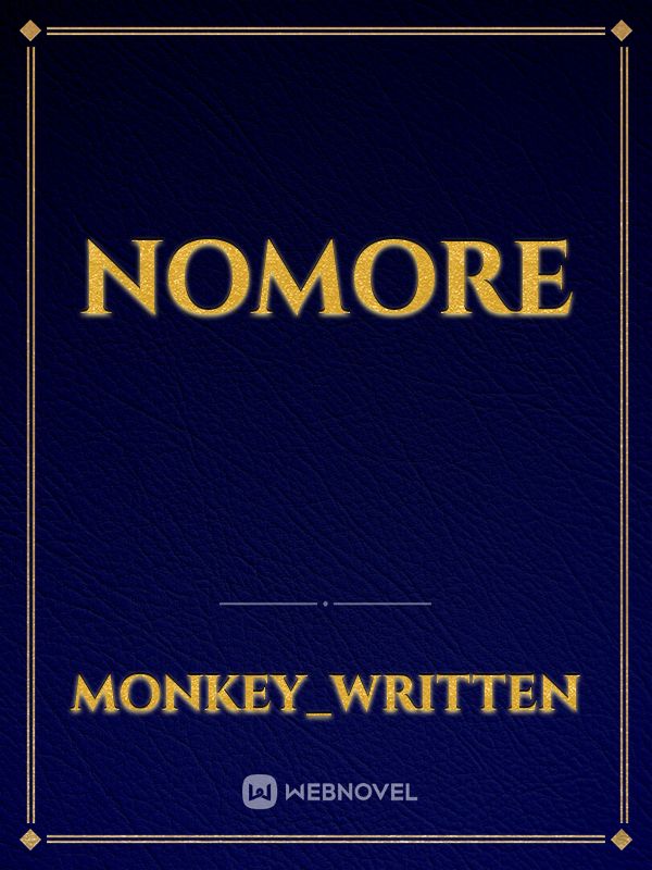 nomore