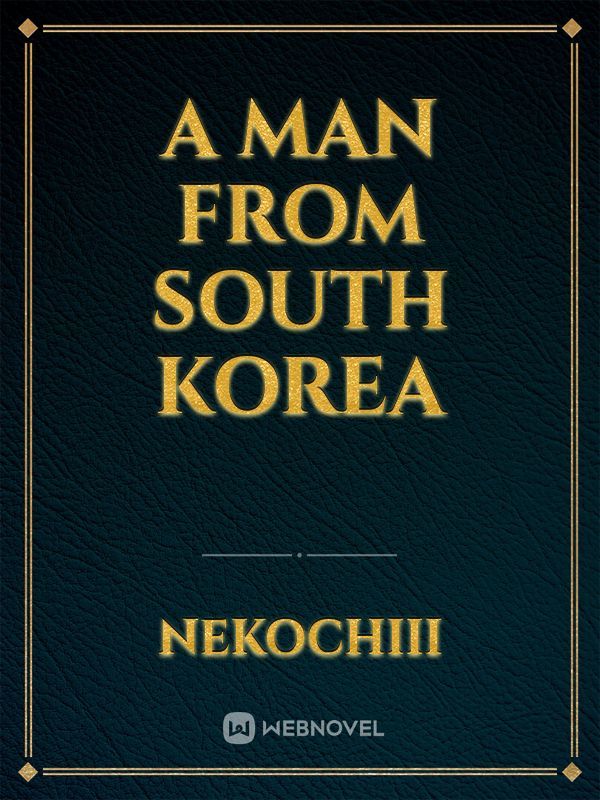 A man from South Korea