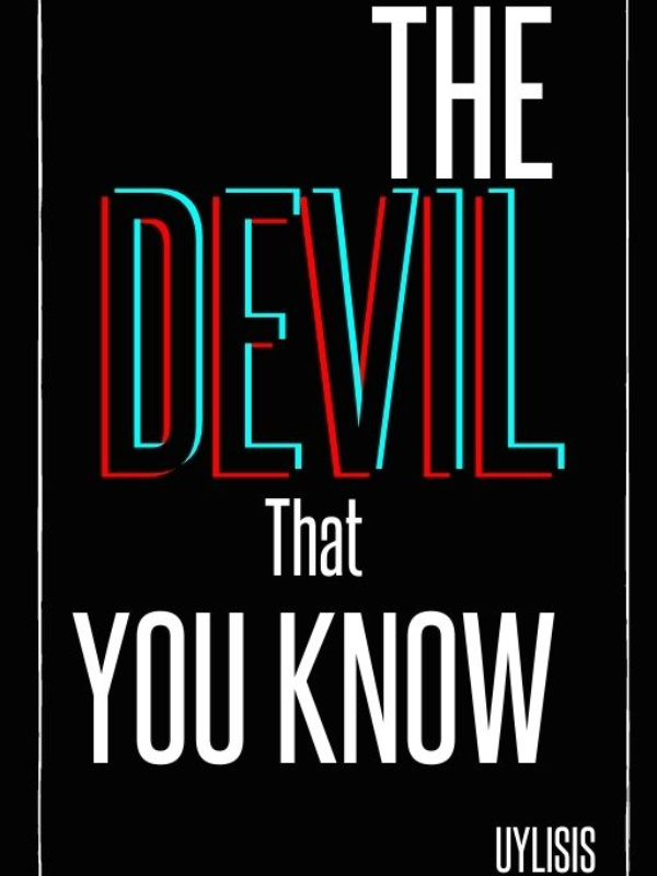 The Devil That You Know Book