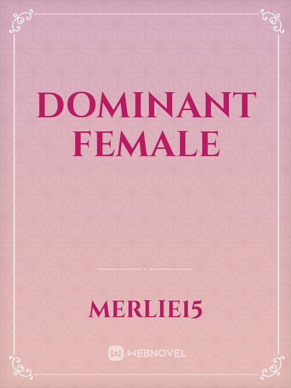Dominant Female