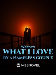 What I love by a nameless couple Book