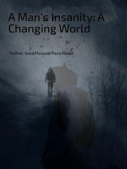 A Man's Insanity:A Changing World Book