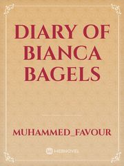 Diary of Bianca Bagels Book