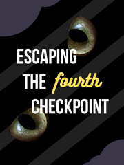 Escaping the Fourth Checkpoint. Book