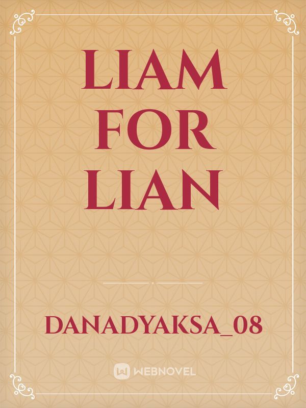 Liam for Lian Book