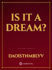 is it a dream? Book