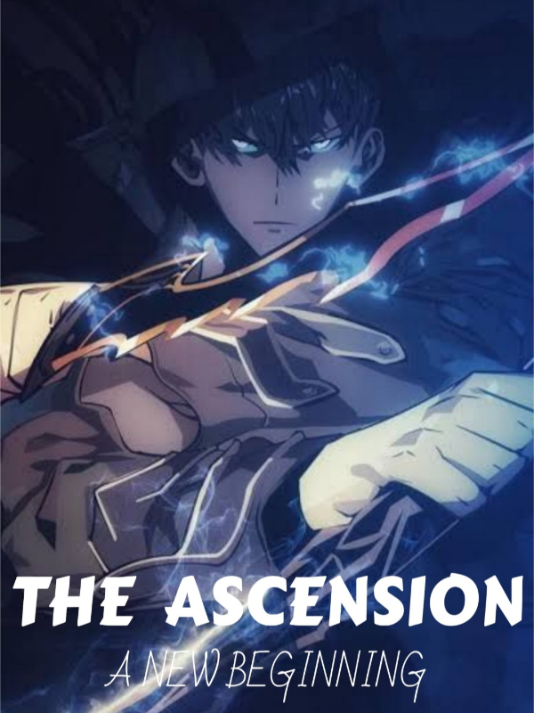 Read The Ascension : A New Beginning (Solo Leveling X Tower Of God) -  Irtendor - WebNovel