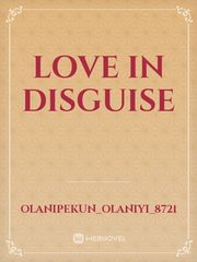 Love In disguise Book