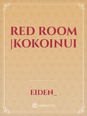 Red Room |KokoInui Book