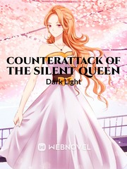 COUNTERATTACK OF THE SILENT QUEEN Book