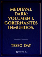 Medieval Dark: Volumen 1. Gobernantes Inmundos. Book