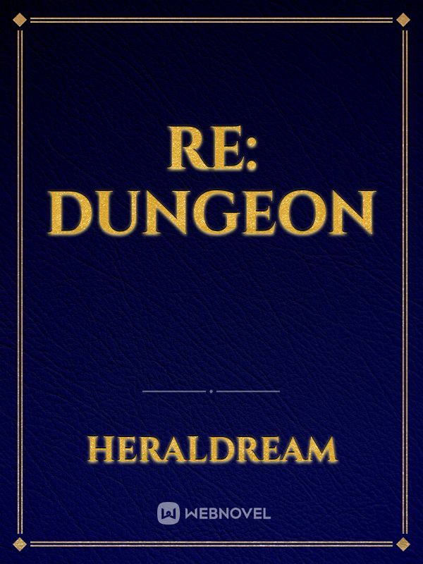 Re: Dungeon