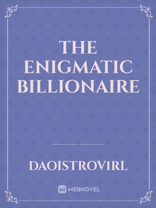 The Enigmatic Billionaire Book