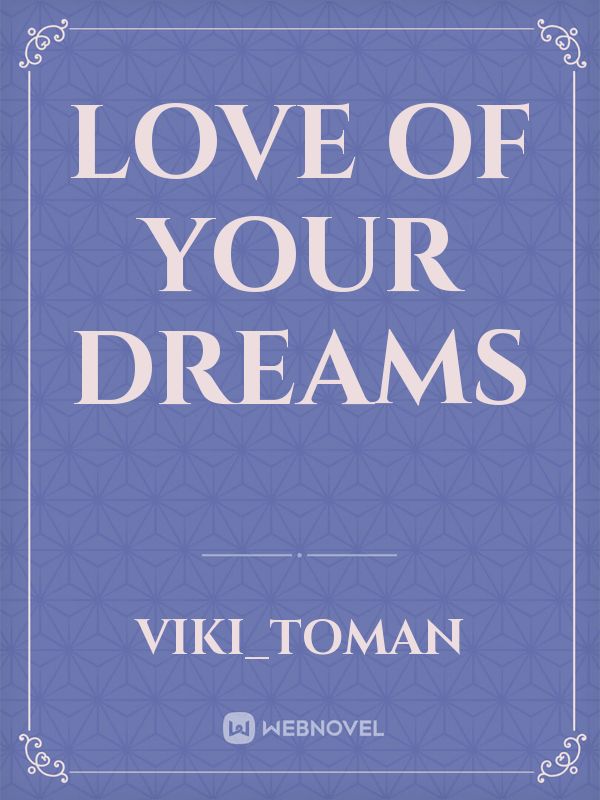 love of your dreams Book