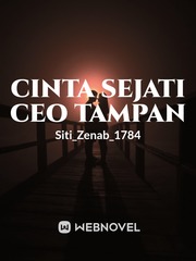 CINTA SEJATI CEO TAMPAN ( Married With Actress ) Book