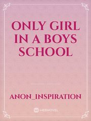Only Girl in a Boys School Book