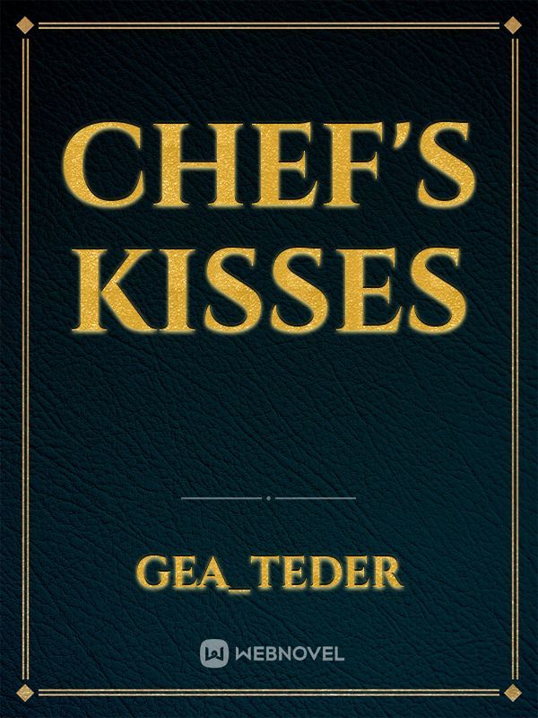 Chef's kisses Book