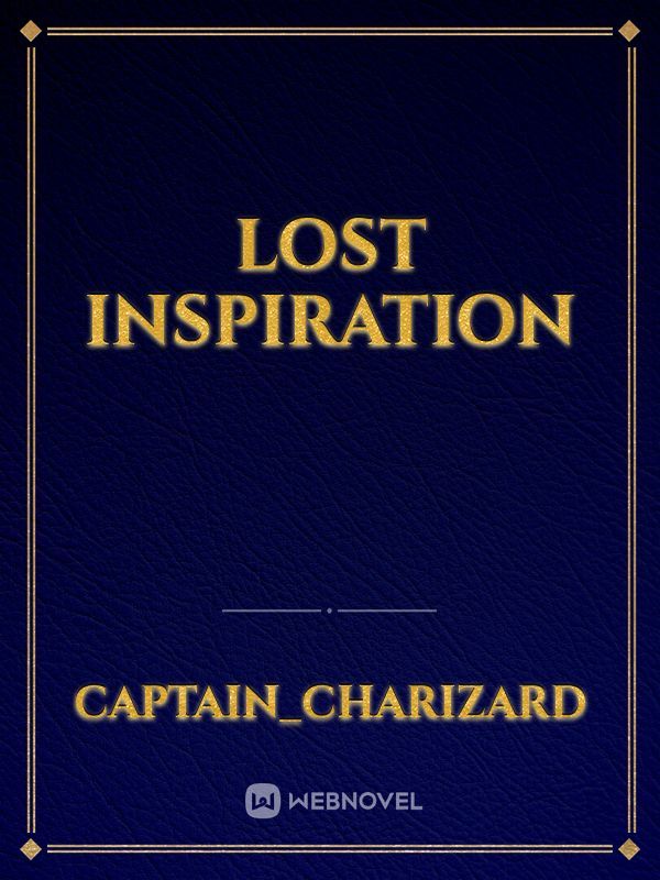 lost inspiration