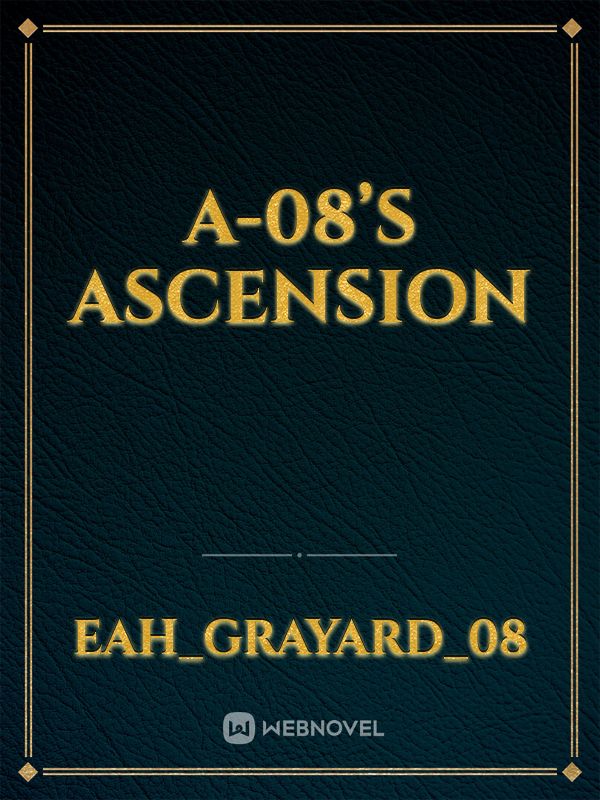 A-08’s Ascension Book