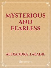Mysterious and Fearless Book