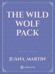 The Wild Wolf Pack Book