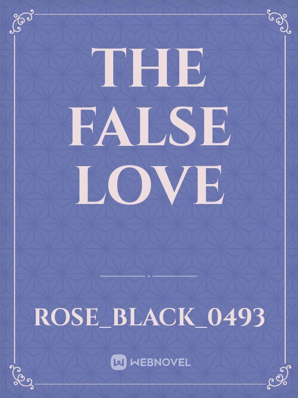 the false love