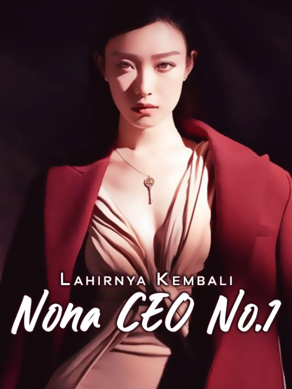 Lahirnya Kembali Nona CEO No.1 Book