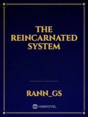 The Reincarnated System Book