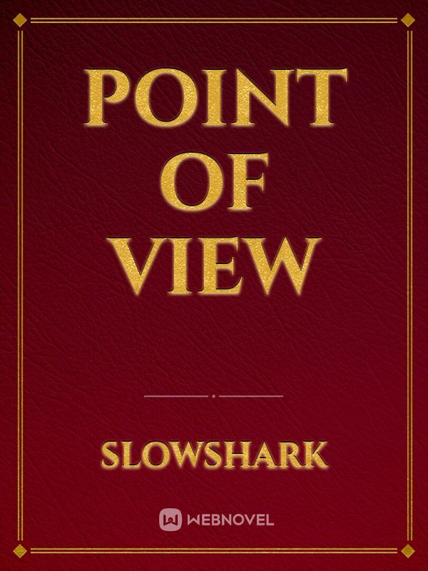 Point of view