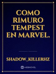COMO RIMURO TEMPEST EN MARVEL. Book