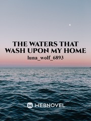The waters that was upon my home Book