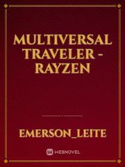 Multiversal Traveler - Rayzen Book