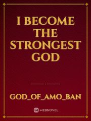 I become the strongest God Book