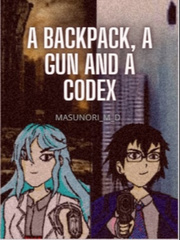 A Backpack, a Gun and a Codex Book