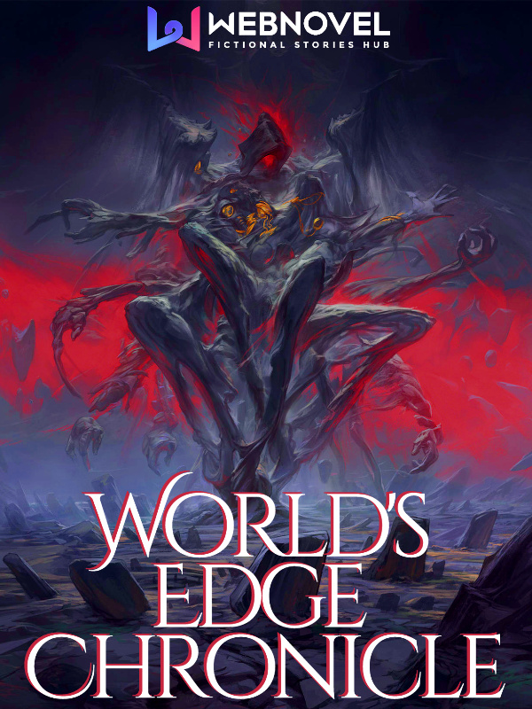 World's Edge Chronicle我