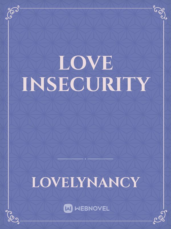 Love Insecurity Book
