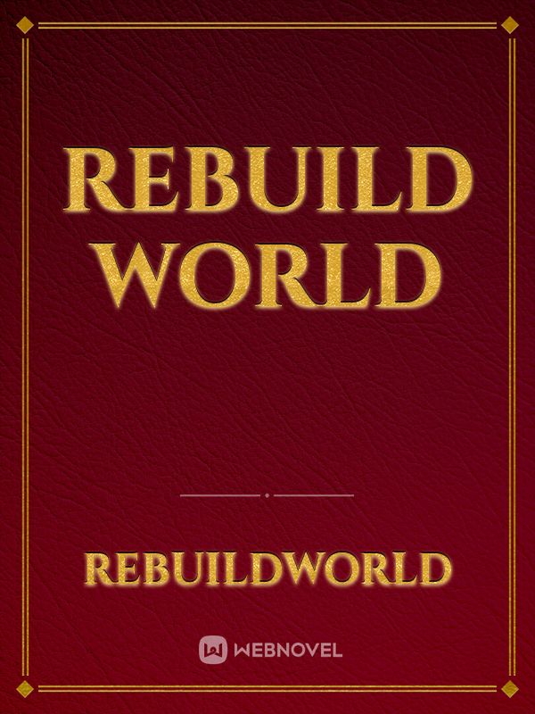 LN][WN][PDF][EPUB] Rebuild World - Page 4