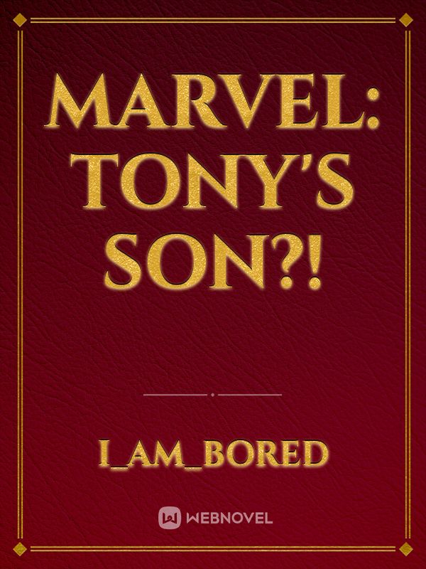 Marvel: Tony's son?!