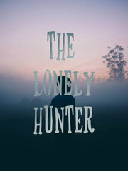 The Lonely Hunter (Contest) Book