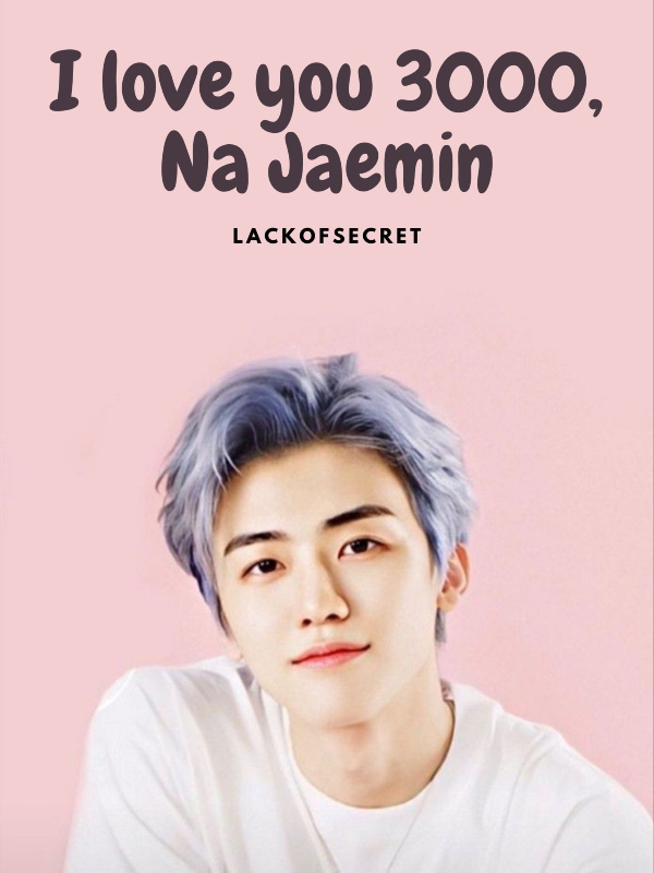 I love you 3000, Na Jaemin Book