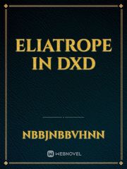 eliatrope in dxd Book