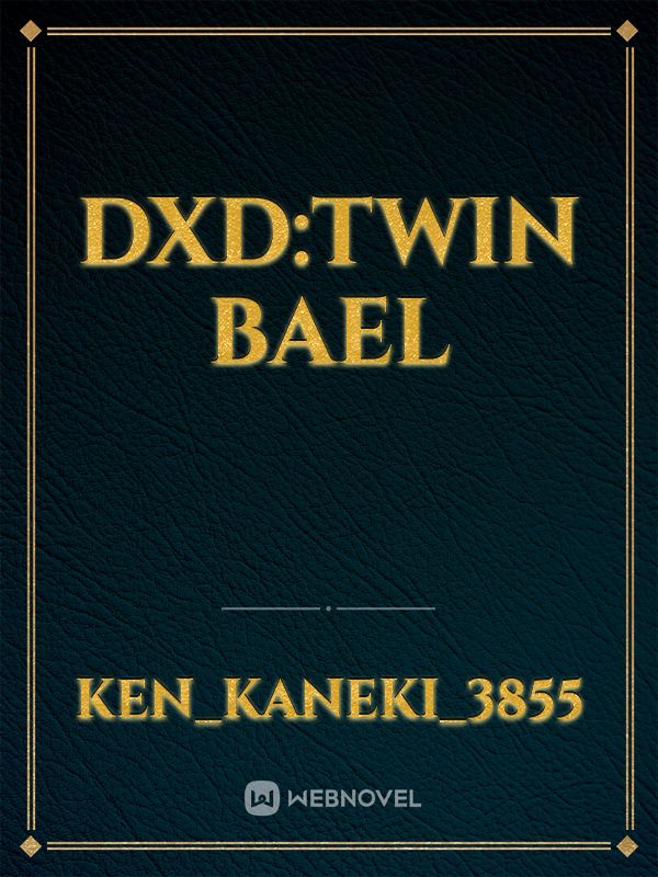 DxD:Twin Bael Book