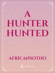 A Hunter Hunted Book