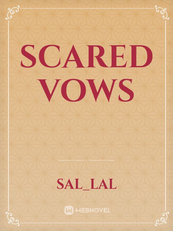 Scared vows Book