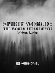 Spirit  World : The World after Death Book