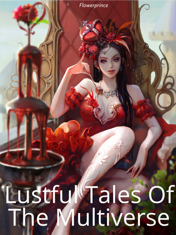 Lustful Tales of The Multiverse