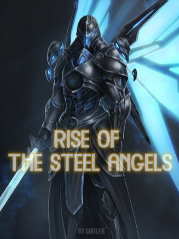 Rise of the Steel Angels