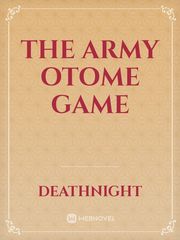 The army otome game Book